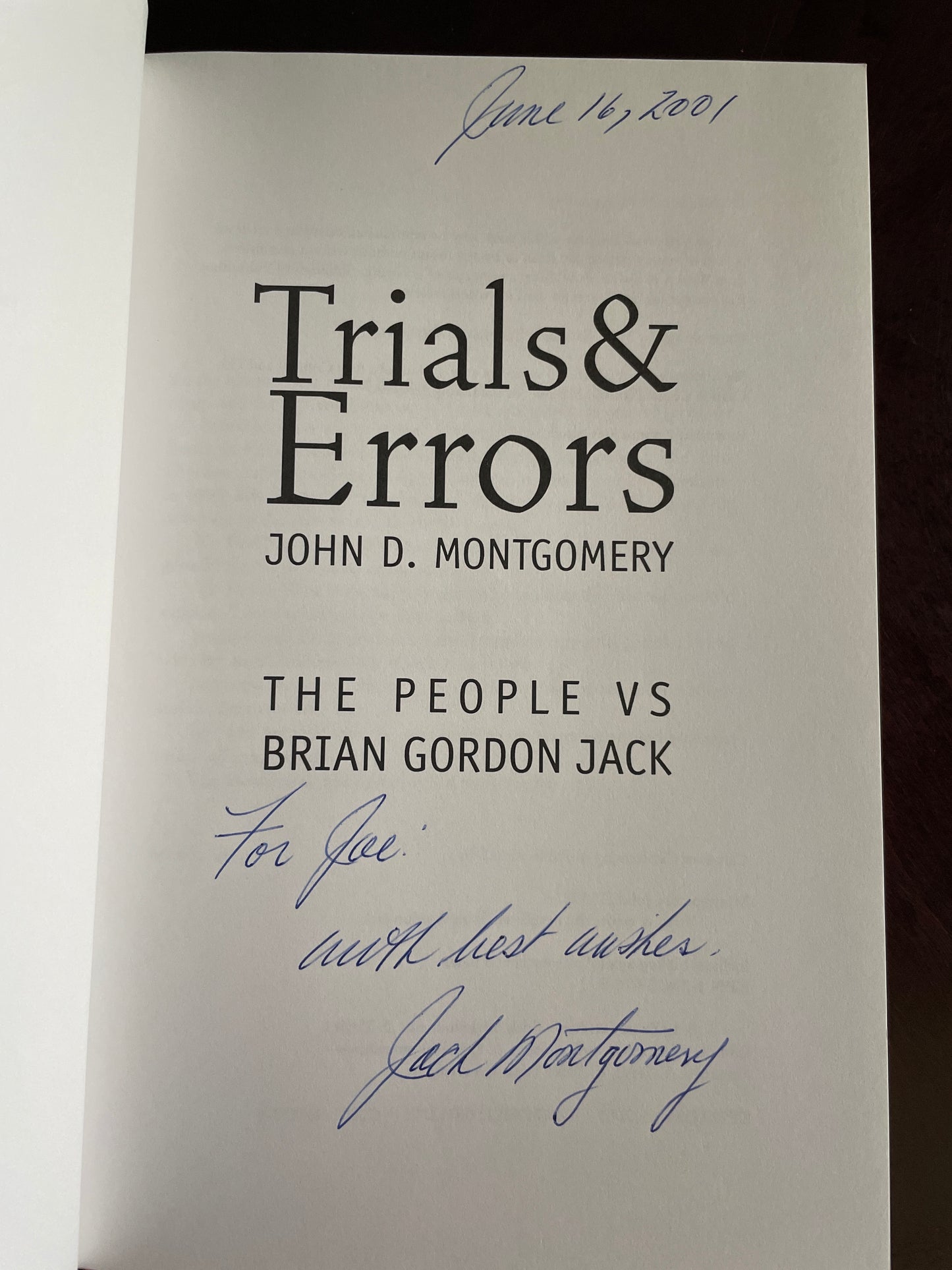 Trials and Errors: The People vs Brian Gordon Jack (Inscribed) - Montgomery, John D.