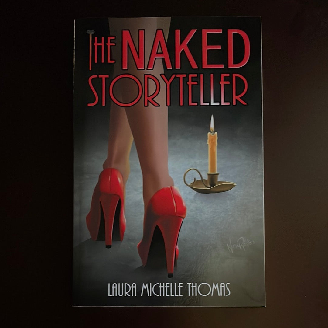 The Naked Storyteller (Signed) - Thomas, Laura Michelle