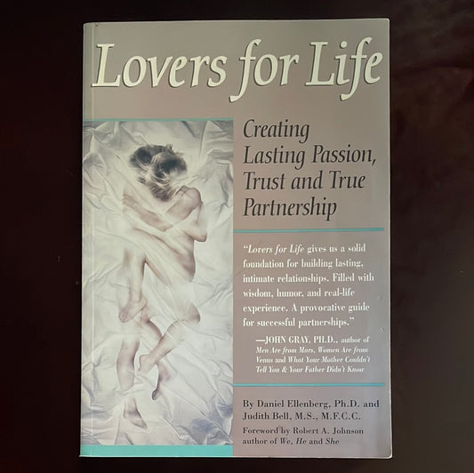 Lovers for Life: Creating Lasting Passion, Trust, and True Partnership - Ellenberg, Daniel; Bell, Judith