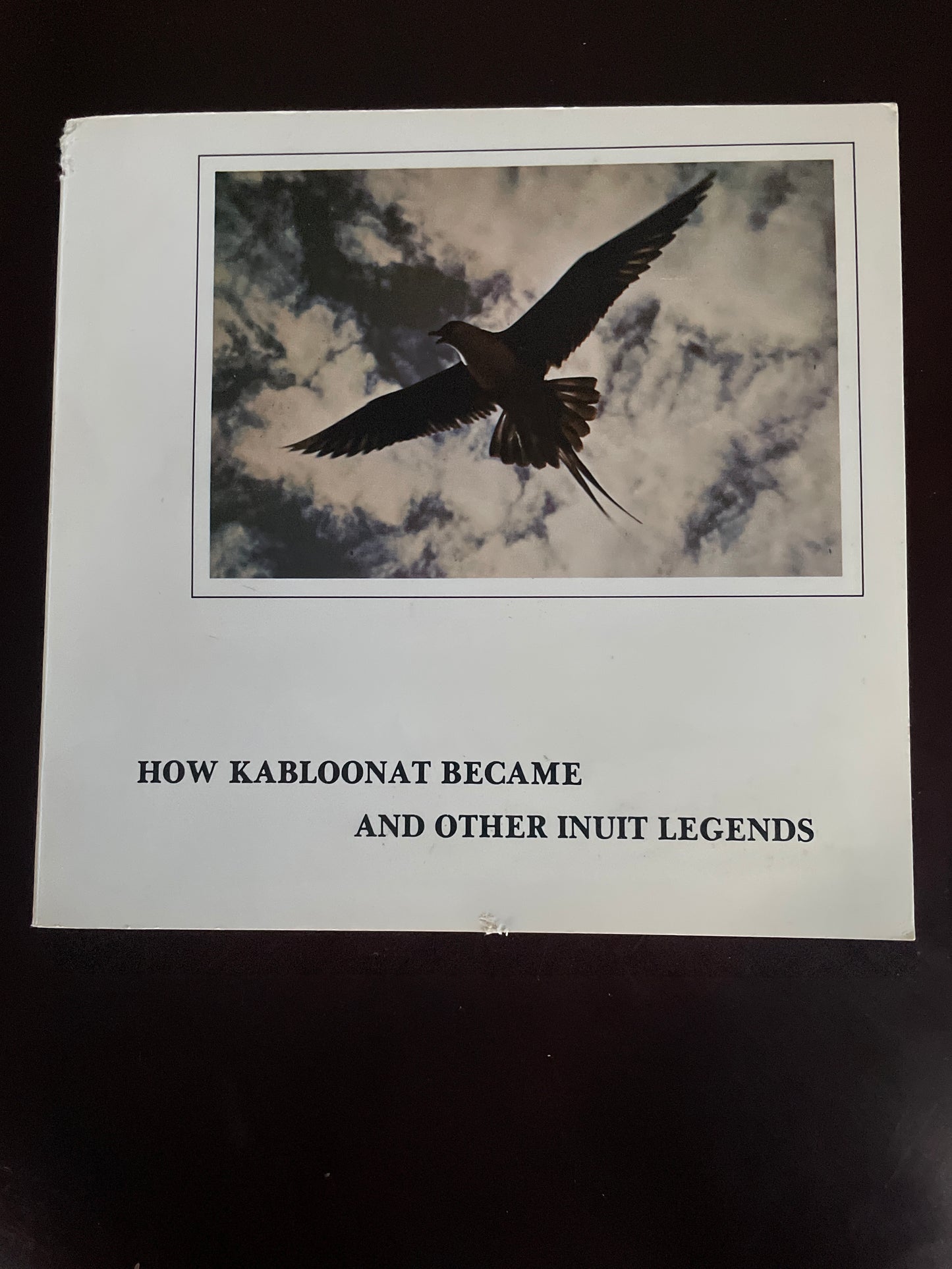 How Kabloonat Became and Other Inuit Legends - Kalluak, Mark