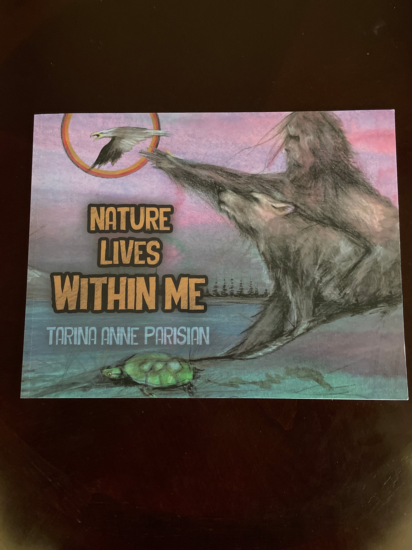 Nature Lives Within Me (Inscribed) - Parisian, Tarina Anne