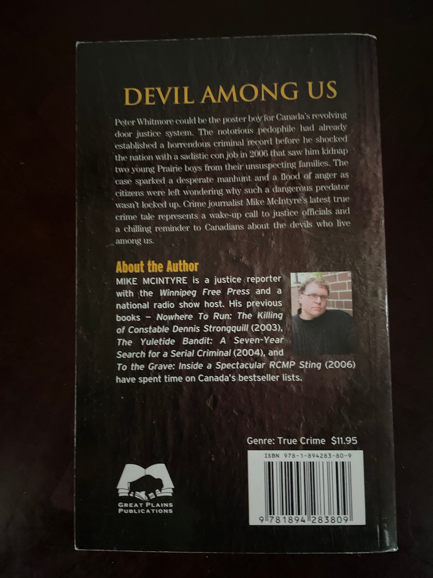 Devil Among Us: How Canada Failed to Stop a Pedophile (Signed) - McIntyre, Mike