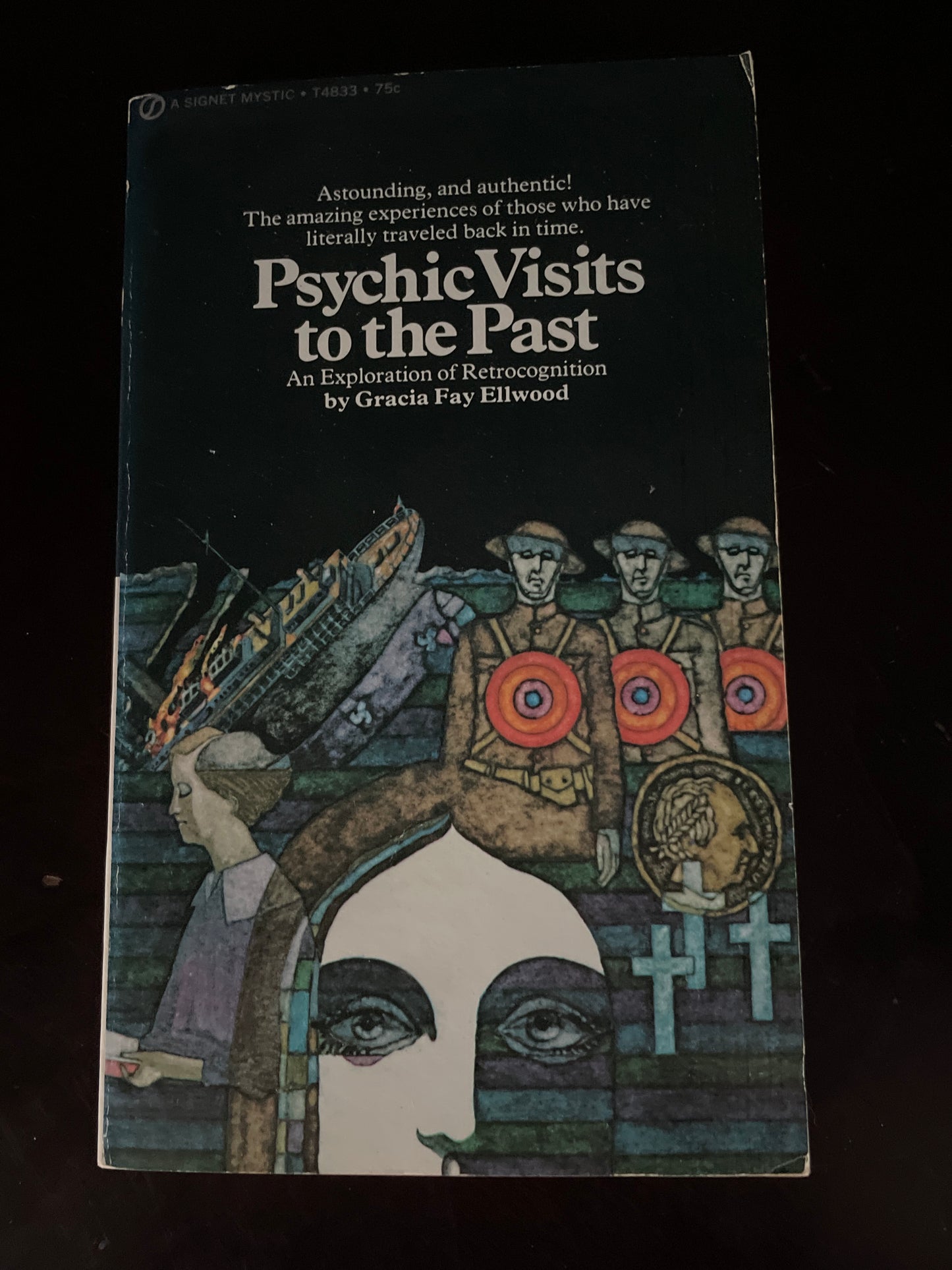Psychic Visits to the Past : An exploration of Retrocognition - Ellwood, Gracia Fay