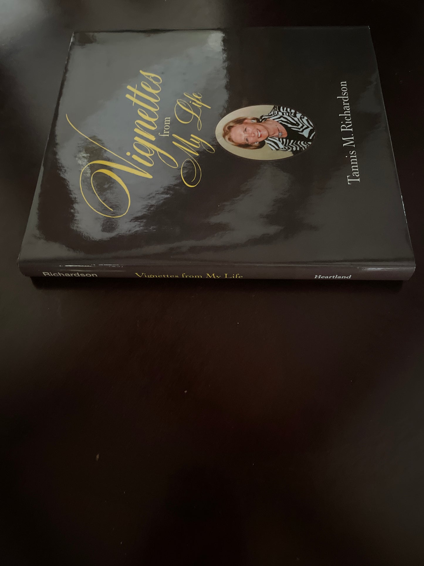 Vignettes from My Life (Signed) - Richardson, Tannis M.