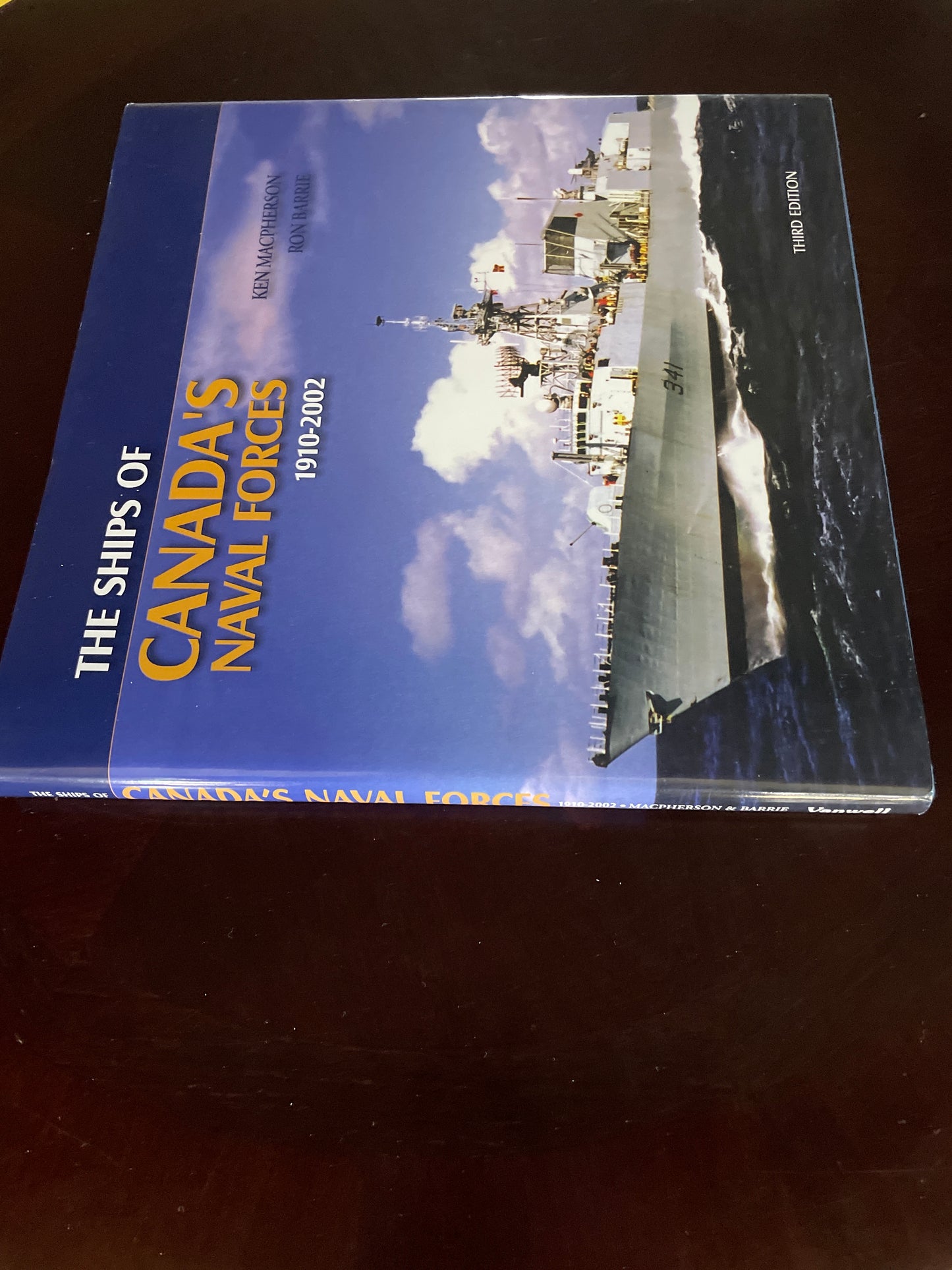 The Ships of Canada's Naval Forces 1910-2002 - Macpherson, Ken; Barrie, Ron
