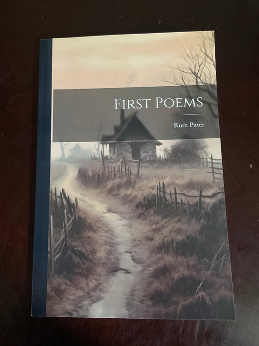 First Poems - Pitter, Ruth