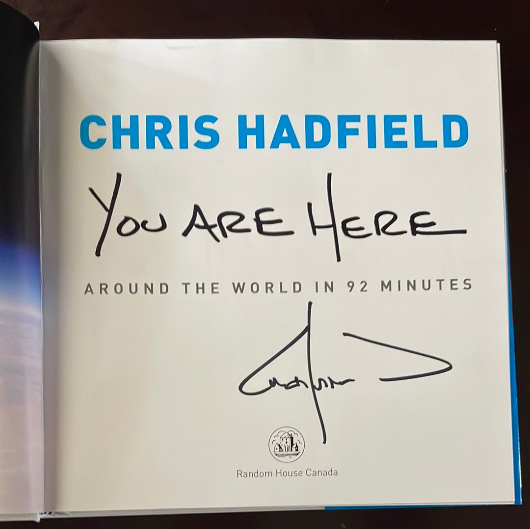 You Are Here: Around the World in 92 Minutes (Signed) - Hadfield, Chris