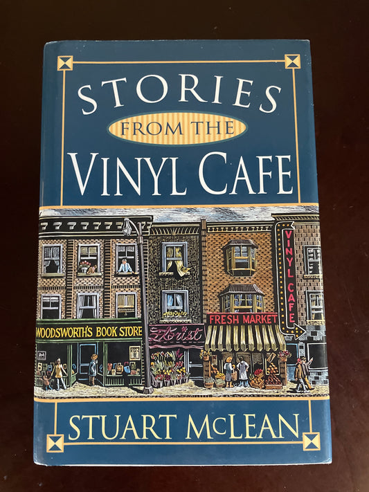 Stories from the Vinyl Cafe (Inscribed) - McLean, Stuart