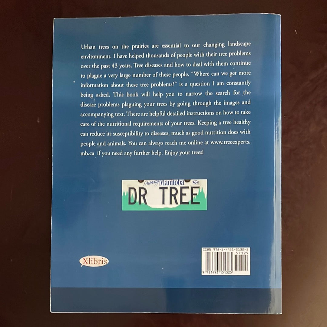 ***Dr. Tree's Guide to the Common Diseases of Urban Prairie Trees (Inscribed) - Allen, Michael