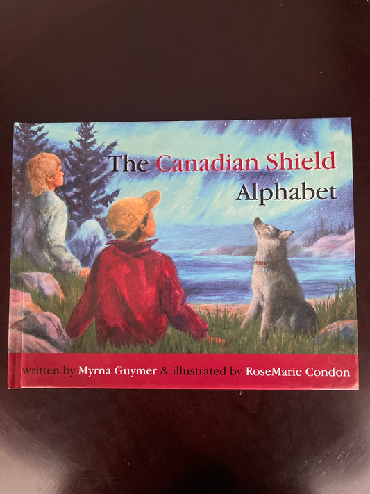 The Canadian Shield Alphabet (Inscribed) - Guymer, Myrna