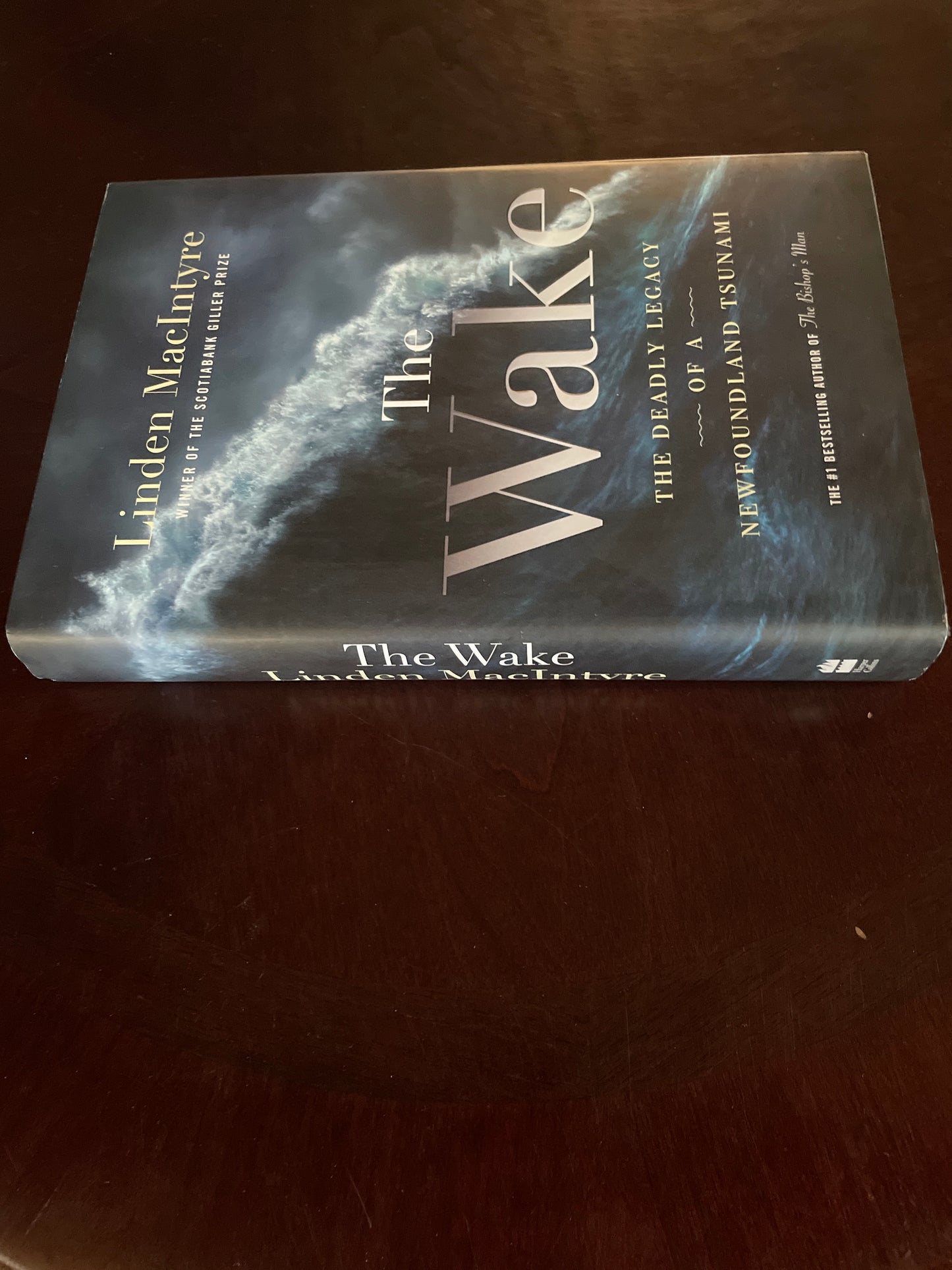 The Wake: The Deadly Legacy of a Newfoundland Tsunami - MacIntyre, Linden