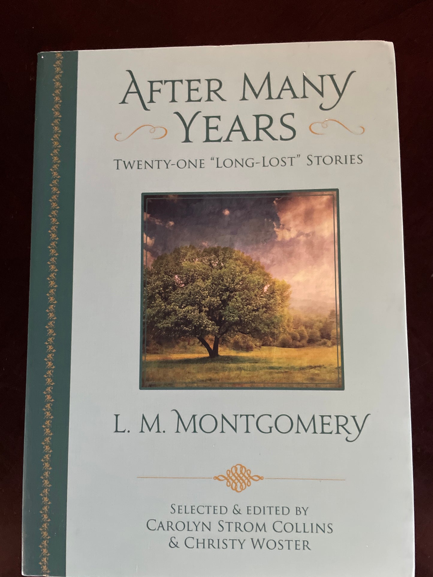 After Many Years: Twenty-One "Long-Lost" Stories - Montgomery, L. M.