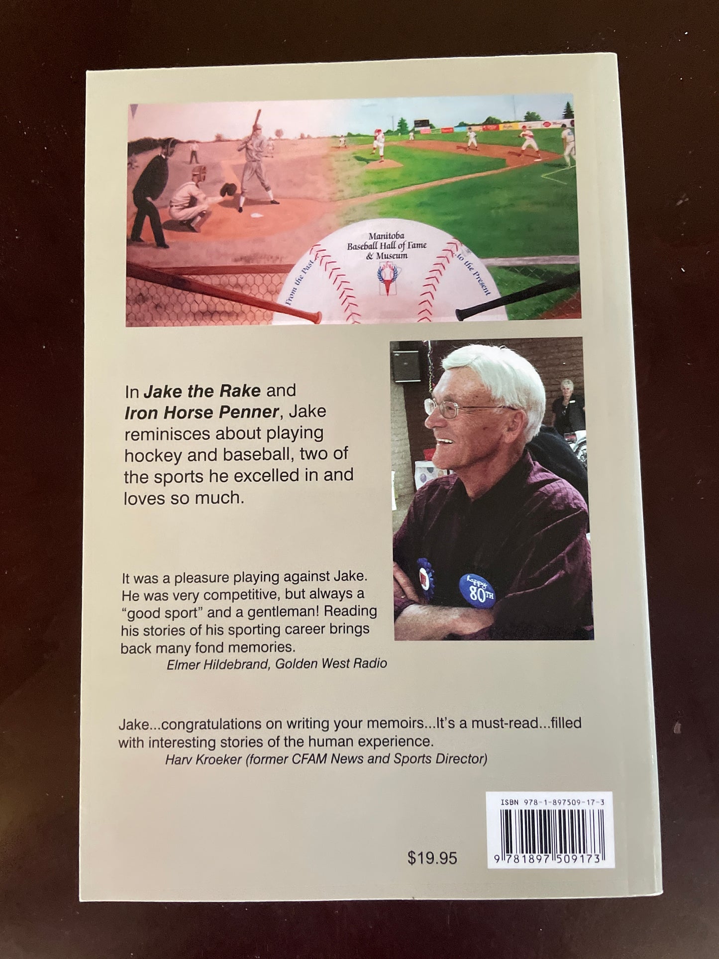 Jake the Rake and Iron Horse Penner: Hockey and Baseball Memoirs (Signed) - Penner, Jake