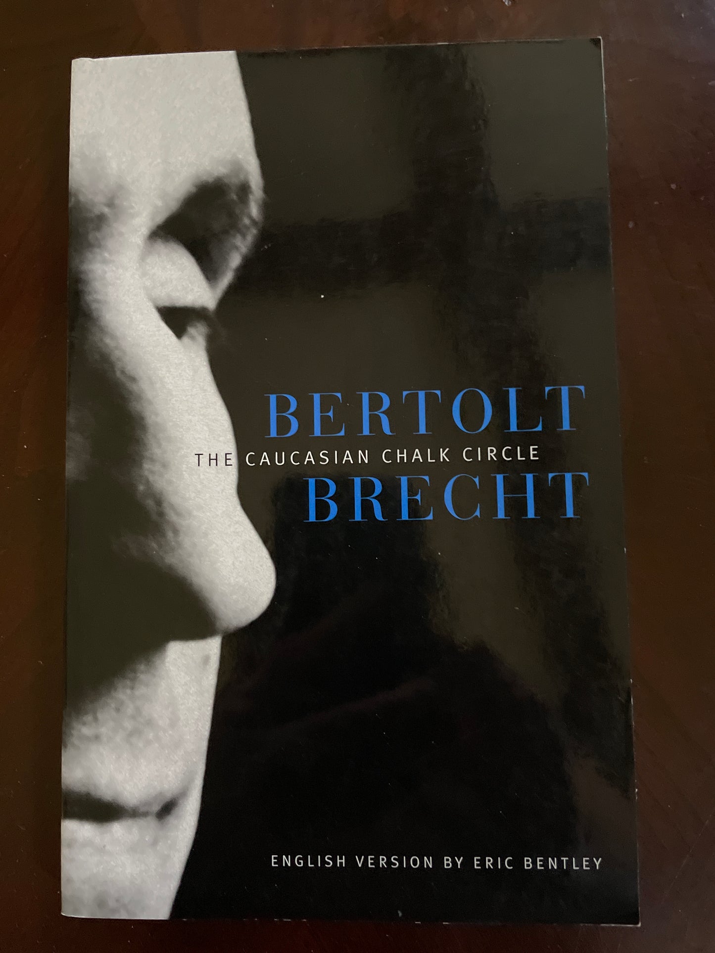 The Caucasian Chalk Circle - Brecht, Bertolt; Bentley, Eric