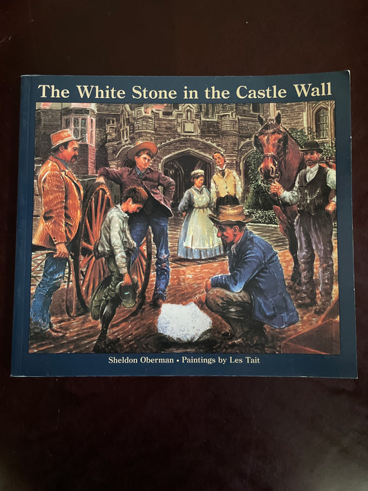The White Stone in the Castle Wall - Oberman, Sheldon