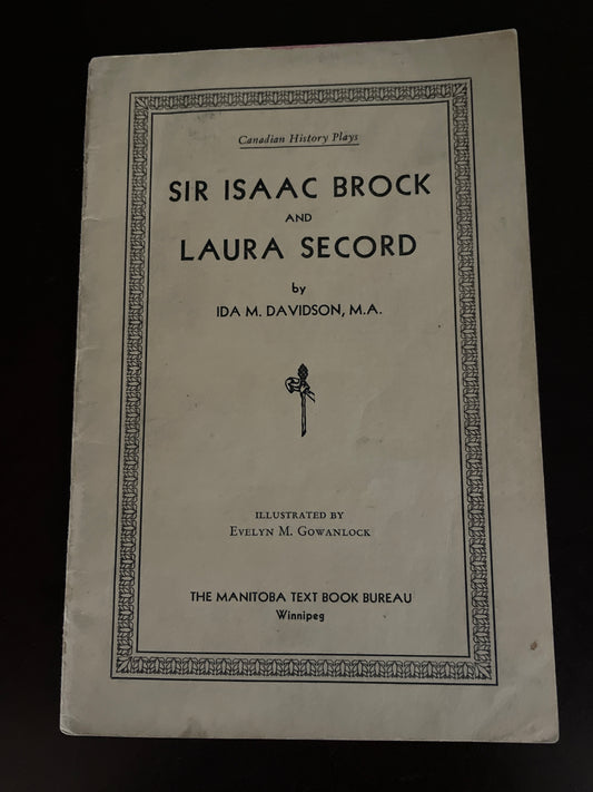 Sir Isaac Brock and Laura Secord - Davidson, Ida M.