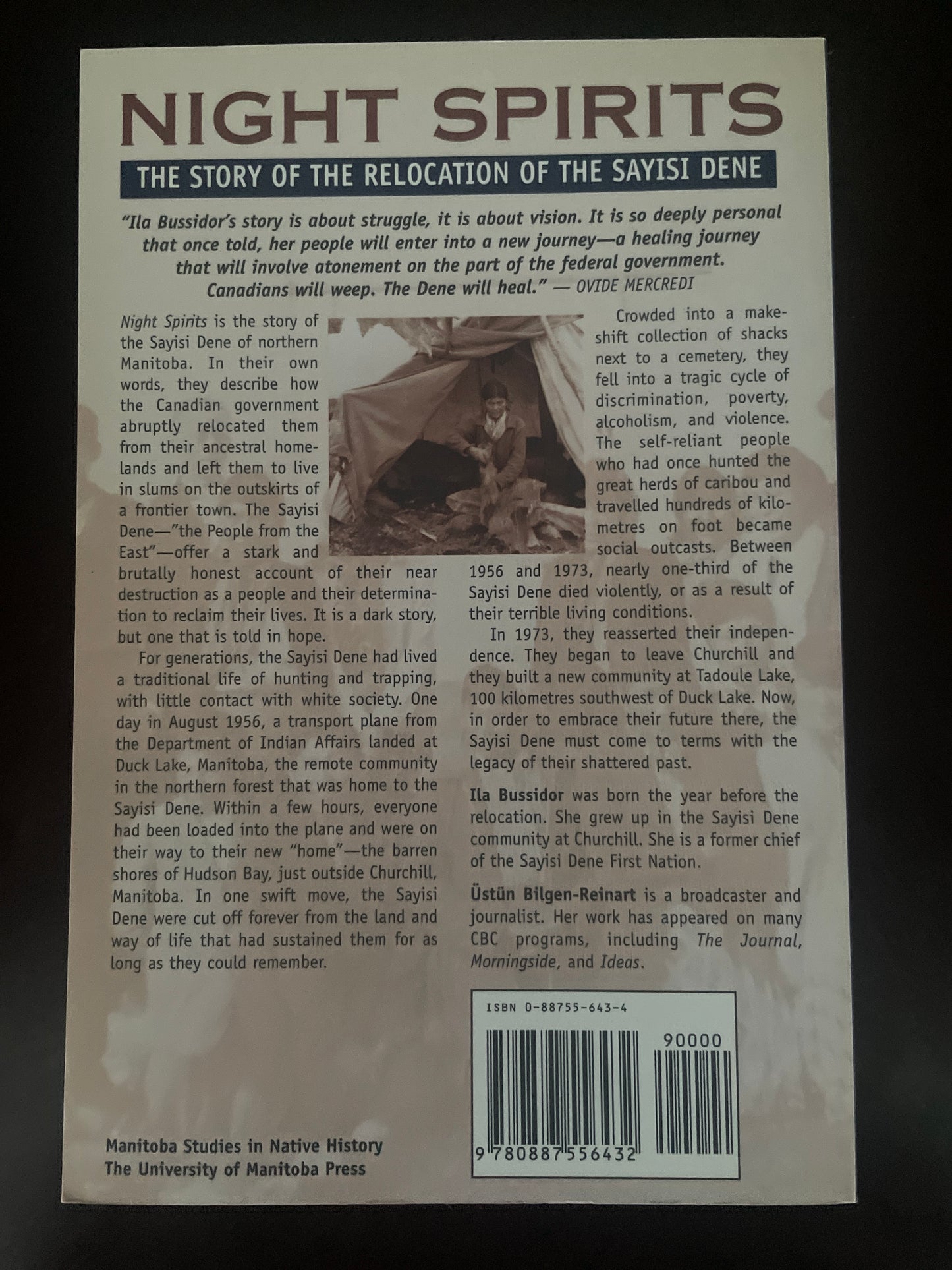 Night Spirits : The Story of Relocation of the Sayisi Dene - Bussidor, Ila; Reinart, Bilgen