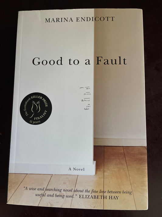 Good to a Fault (Signed) - Endicott, Marina