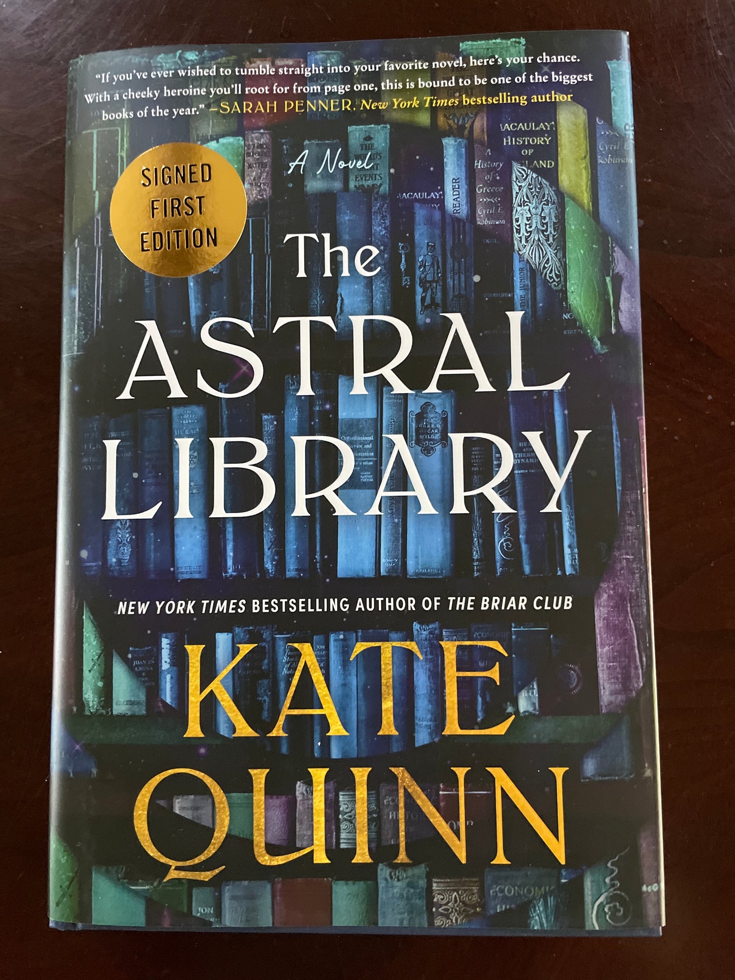 The Astral Library (Deluxe Limited Edition): A Fantasy Adventure Where Books Become Doorways to Literary Worlds, Danger, and Escape (Signed) - Quinn, Kate