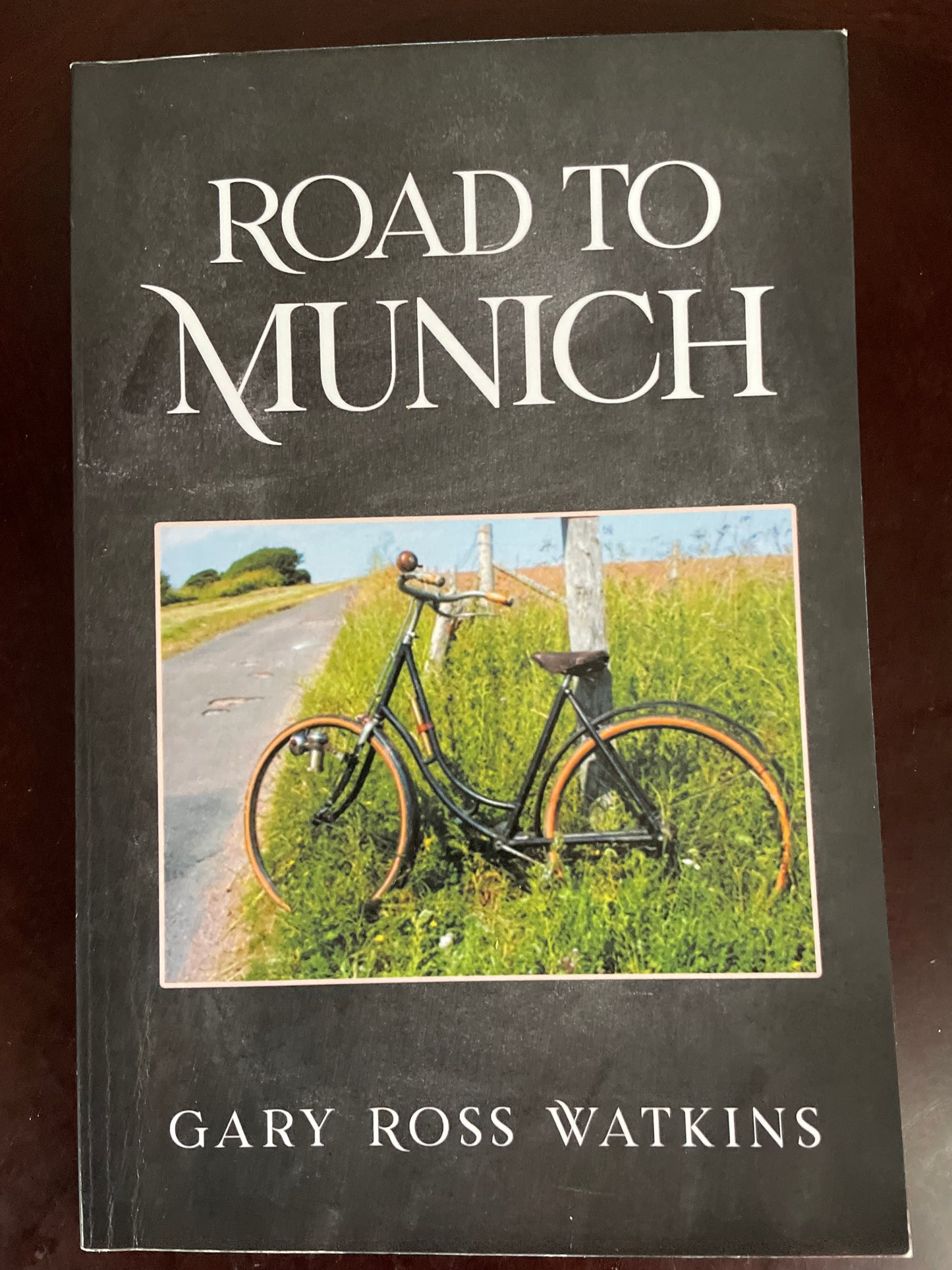 Road to Munich (Inscribed) - Watkins, Gary Ross