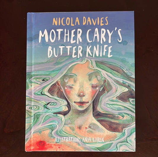Mother Cary's Butter Knife (Shadows and Light) - Davies, Nicola