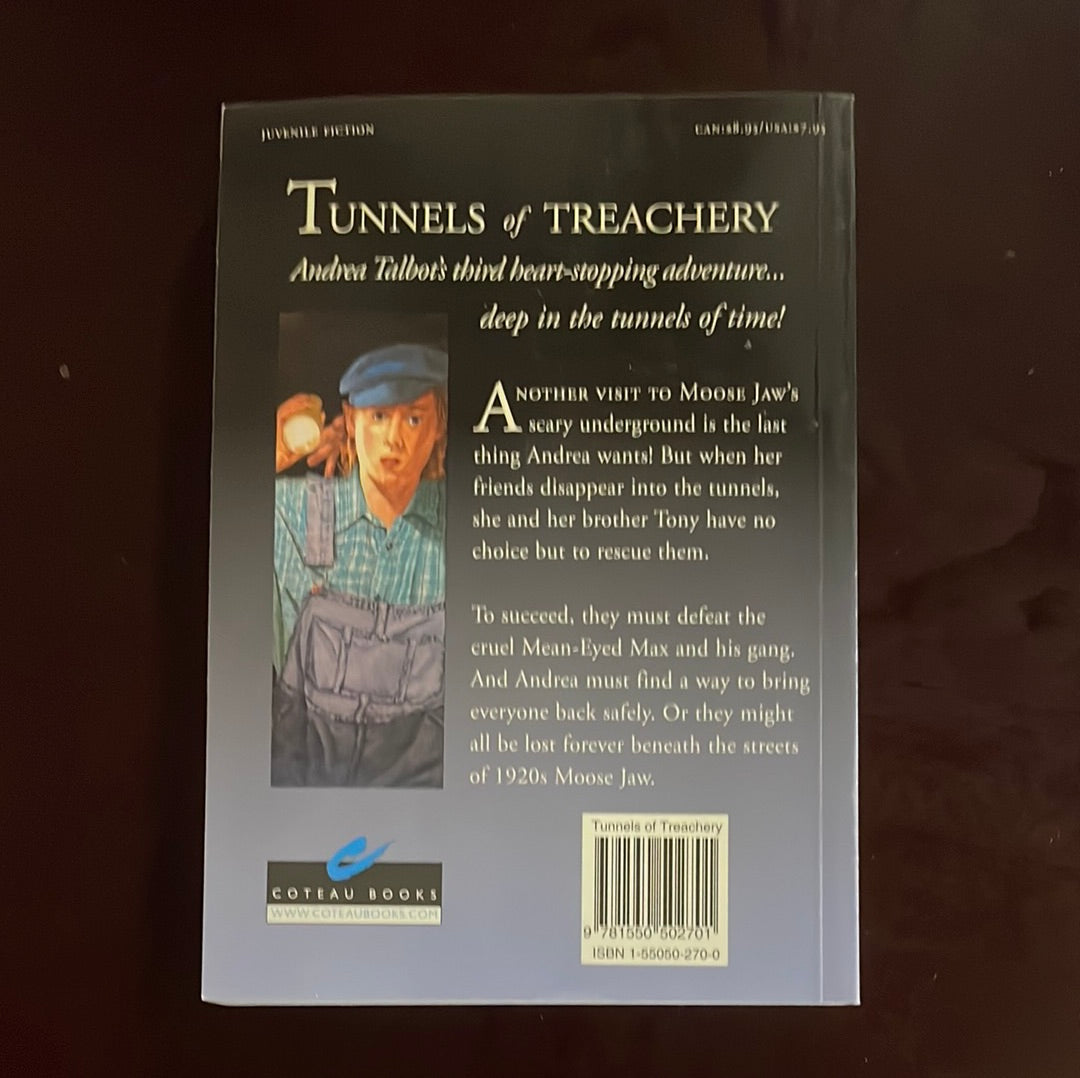 Tunnels of Treachery (Tunnels of Moose Jaw Adventure) - Bishop, Mary Harelkin