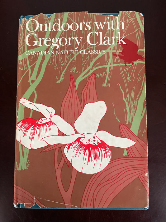 Outdoors With Gregory Clark - Clark, Gregory