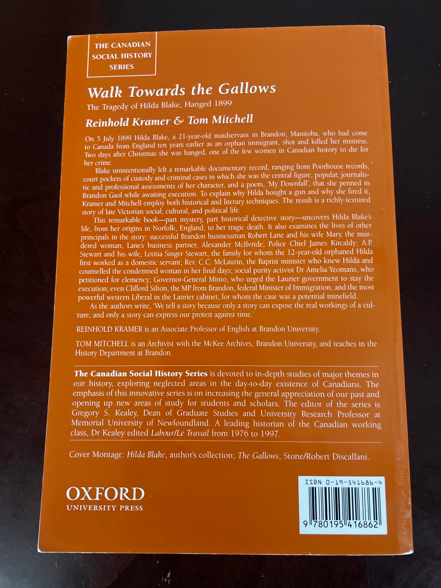 Walk Towards the Gallows: The Tragedy of Hilda Blake, Hanged 1899 - Kramer, Reinhold; Mitchell, Tom