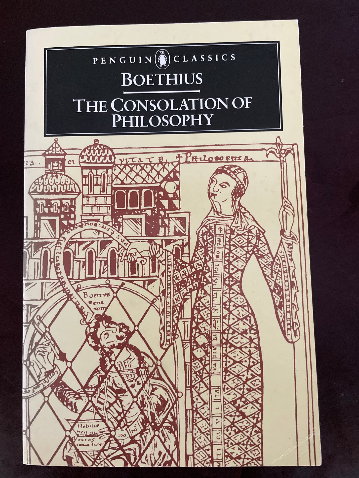 The Consolation of Philosophy - Boethius
