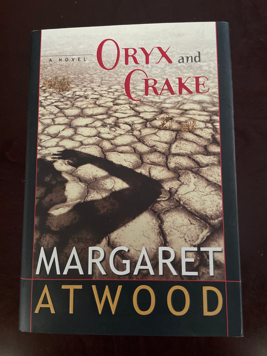 Oryx and Crake (Inscribed) - Atwood, Margaret