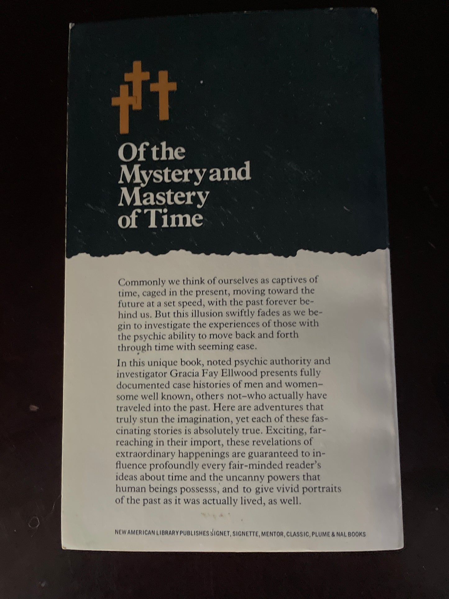 Psychic Visits to the Past : An exploration of Retrocognition - Ellwood, Gracia Fay