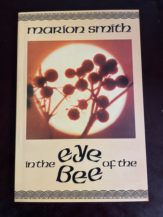 In the Eye of the Bee (Inscribed) - Smith, Marion