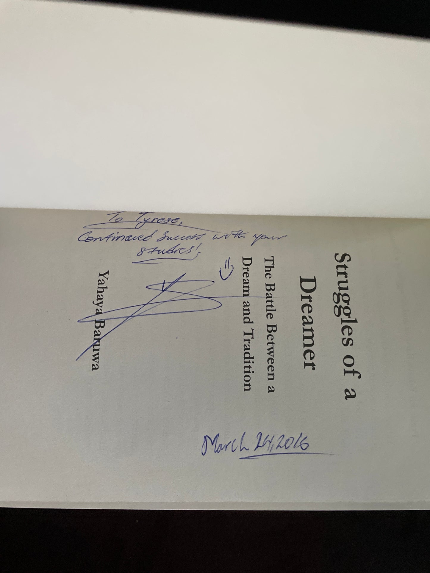 Struggles of a Dreamer: The Battle between a Dream and Tradition (Inscribed) - Baruwa, Yahaya&nbsp;