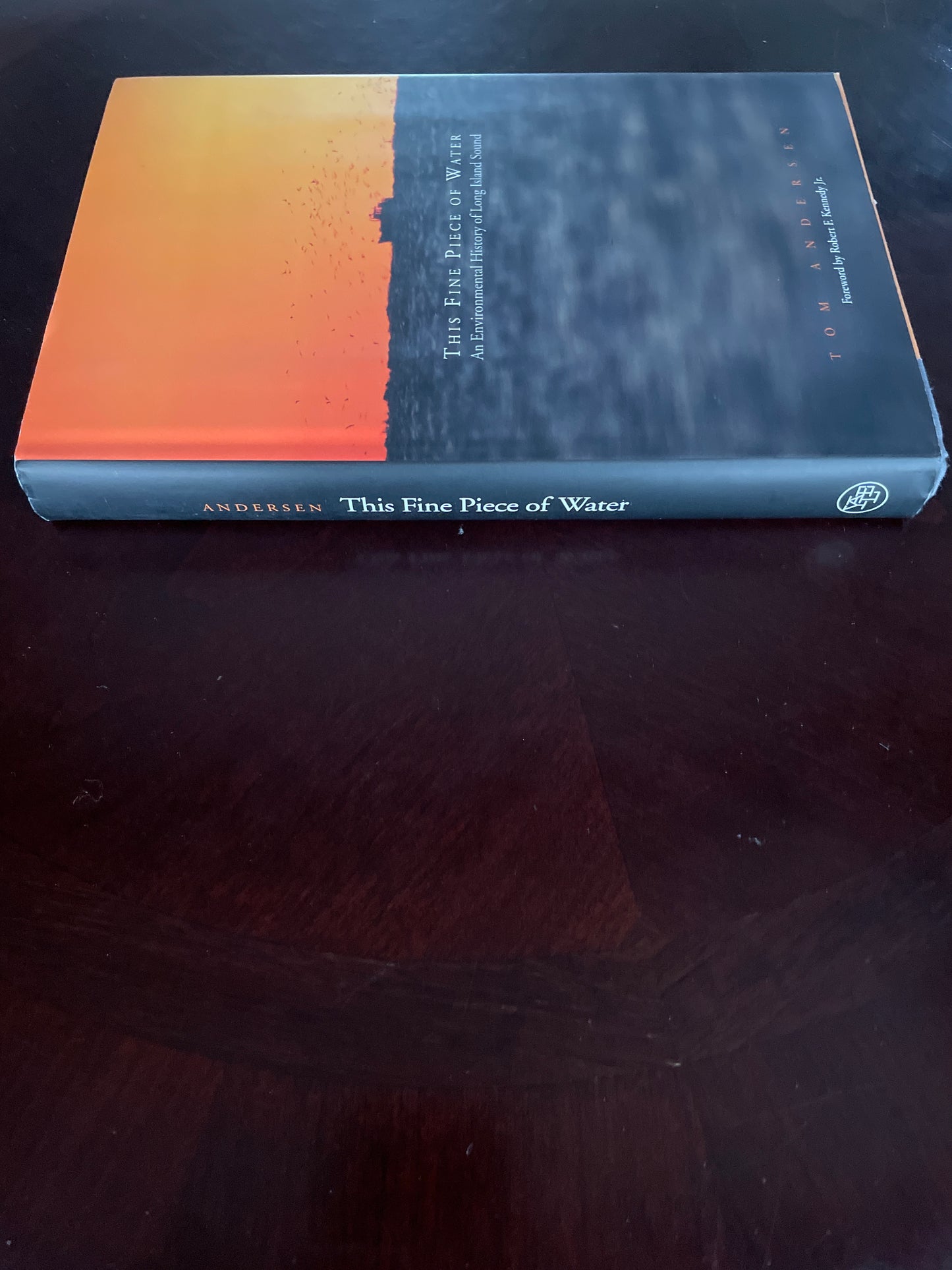 This Fine Piece of Water : An Environmental History of Long Island Sound - Andersen, Tom