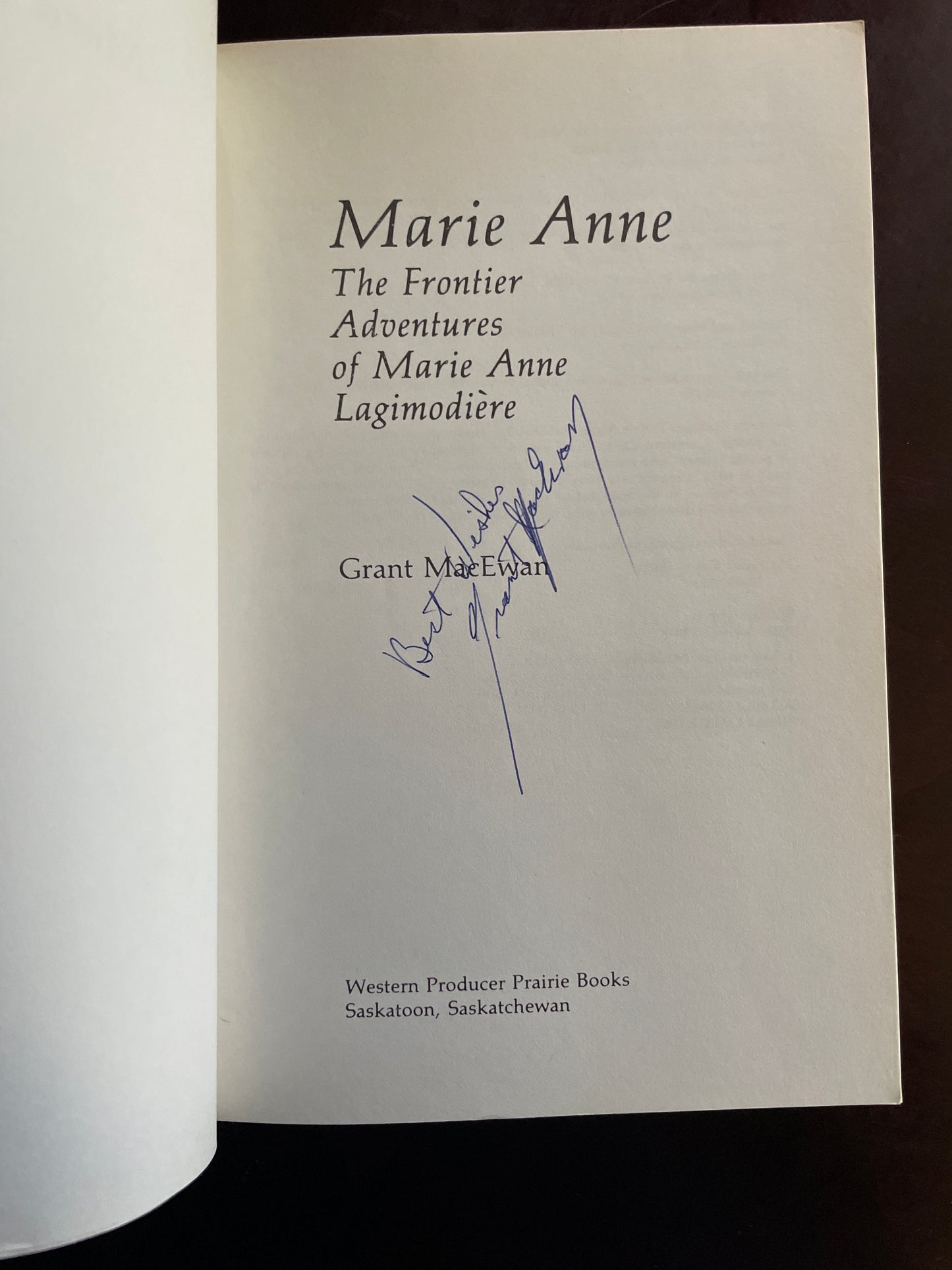 Marie Anne: The Frontier Adventures of Marie Anne Lagimodière - MacEwan, Grant