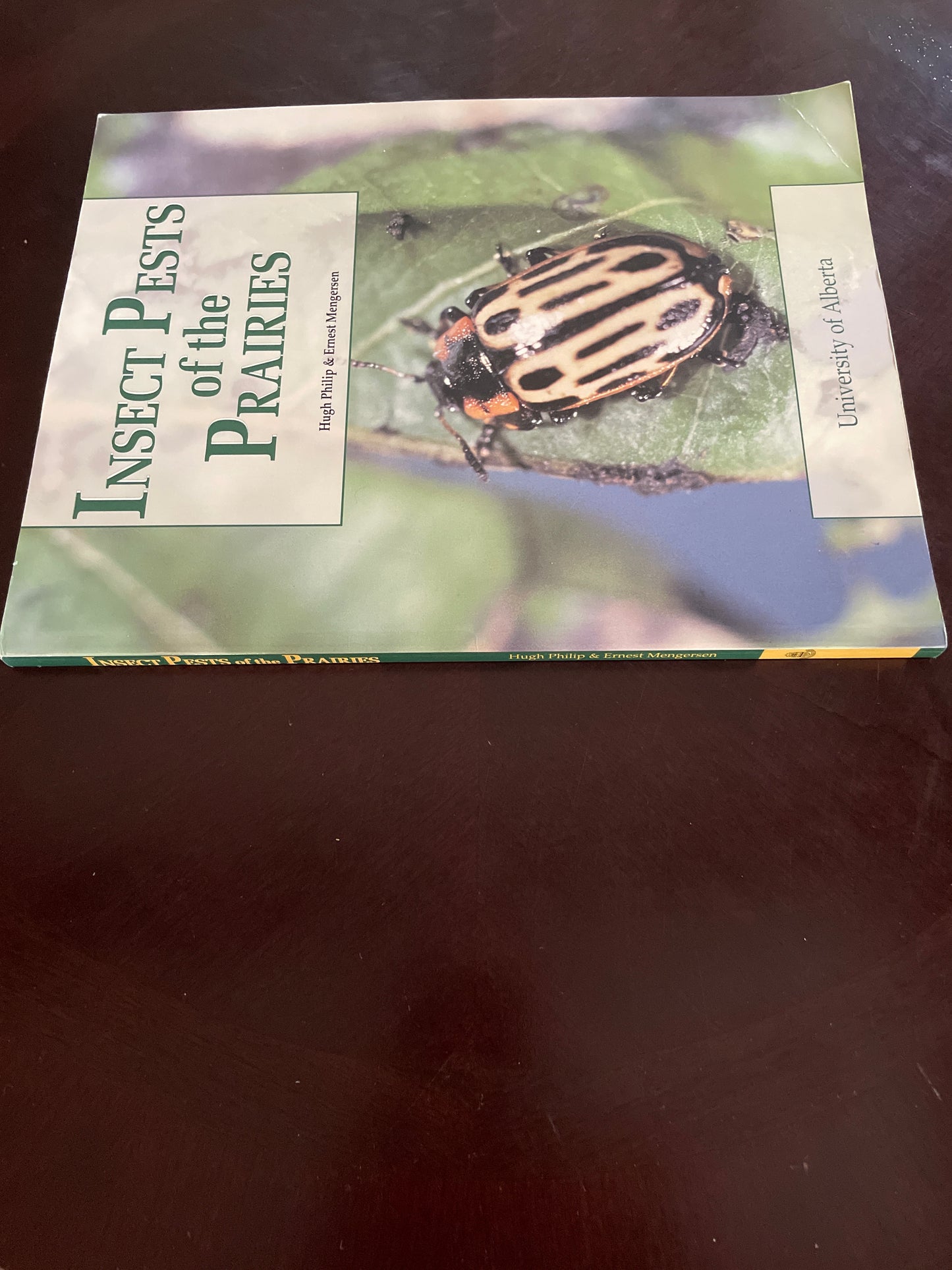 Insect Pests of the Prairies - Philip, Hugh; Mengersen, Ernest