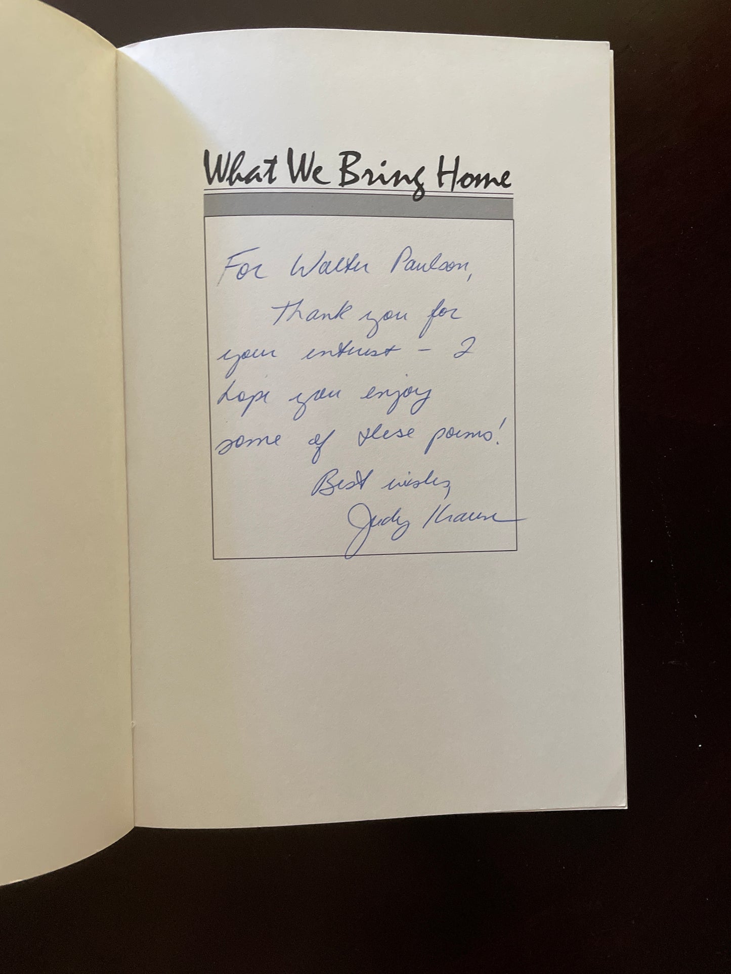 What We Bring Home (Inscribed) - Krause, Judith