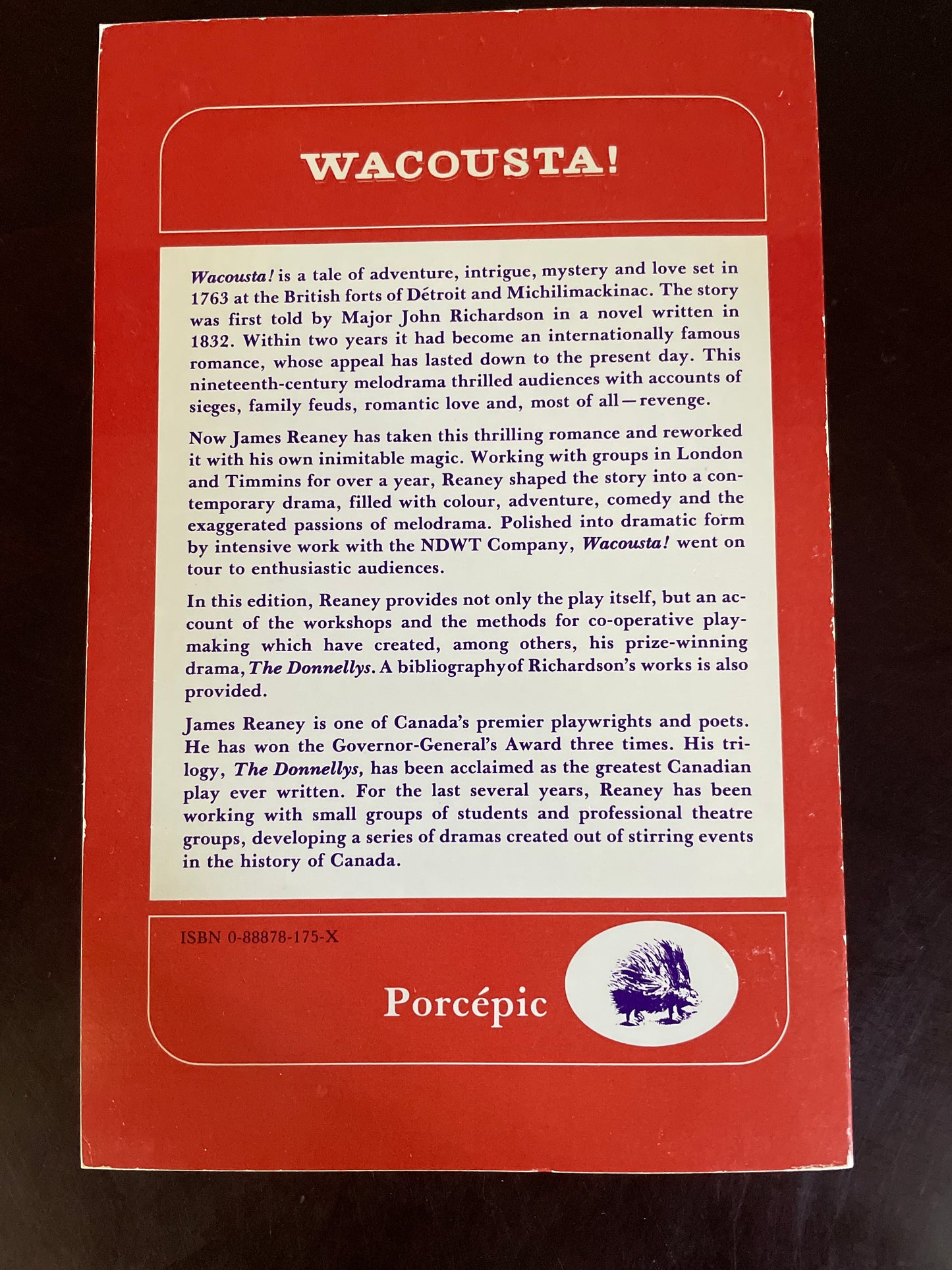 Wacousta!: a melodrama in three acts with a description of its development in workshops - Reaney, James