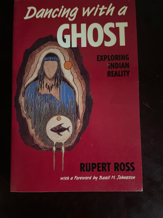 Dancing with a Ghost : Exploring Indian Reality - Ross, Rupert
