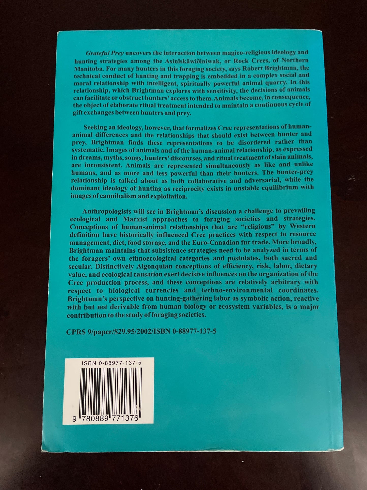 Grateful Prey: Rock Cree Human-Animal Relationships - Brightman, Robert