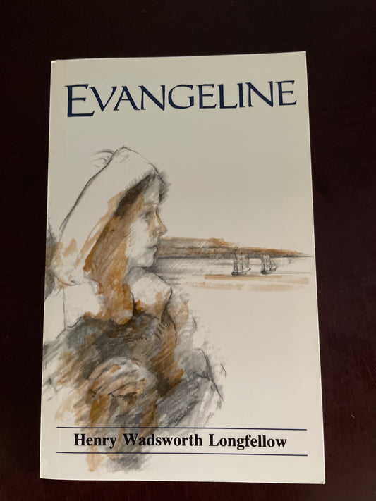 Evangeline : A Tale of Acadie - Wadsworth Longfellow, Henry