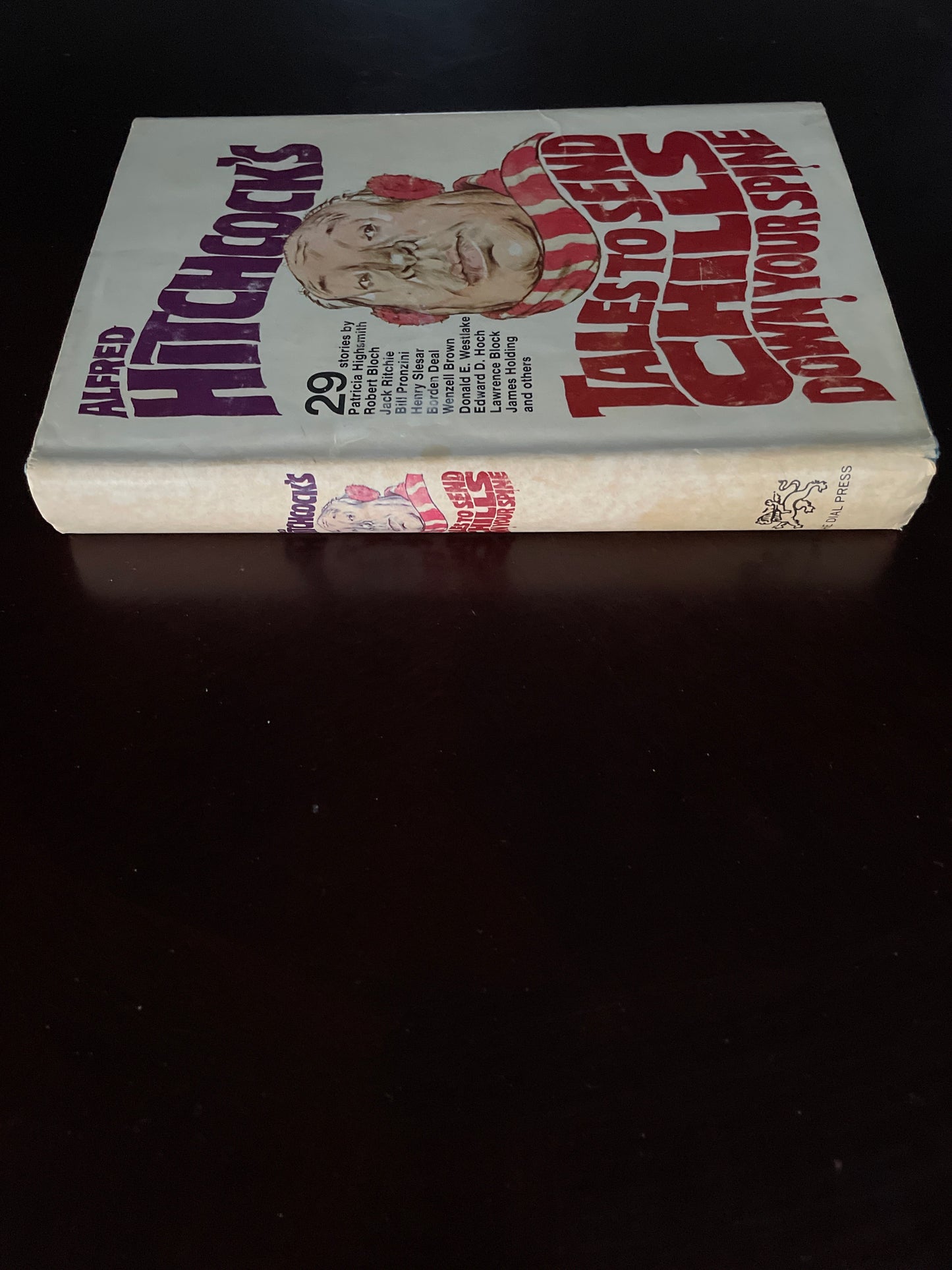 Alfred Hitchcock's Tales to Send Chills Down Your Spine - Hitchcock, Alfred; Various