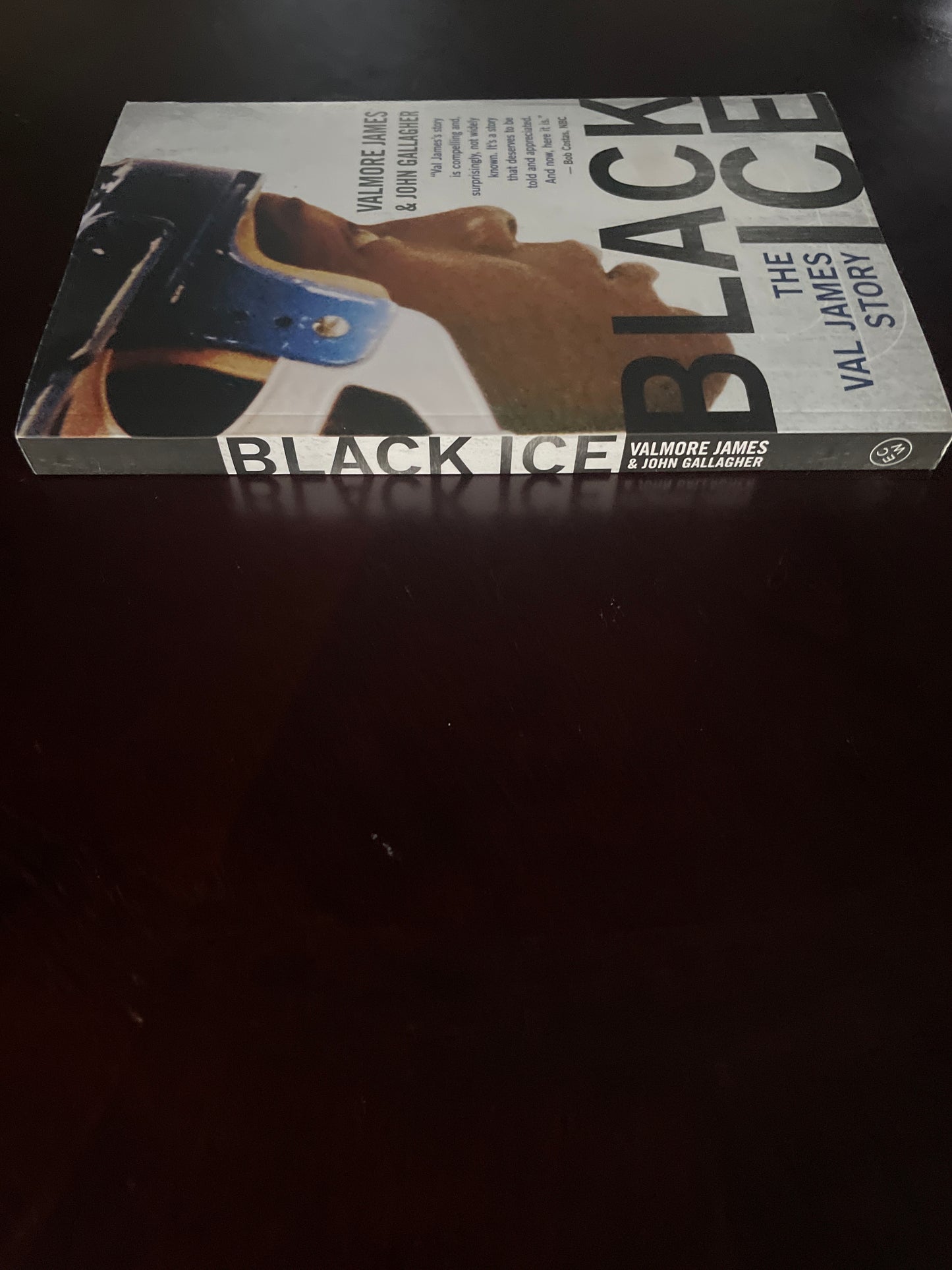 Black Ice: The Val James Story  - James, Valmore; Gallagher, John