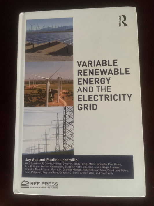Variable Renewable Energy and the Electricity Grid - Apt, Jay; Jaramillo, Paulina