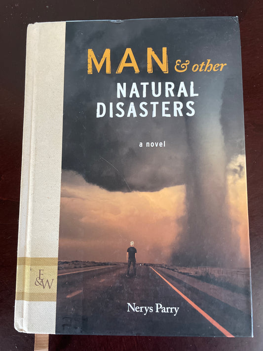 Man and Other Natural Disasters - Parry, Nerys