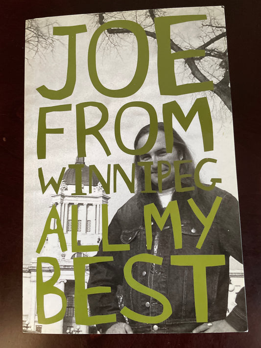 Joe from Winnipeg: All My Best (Signed) - Ross, Ian