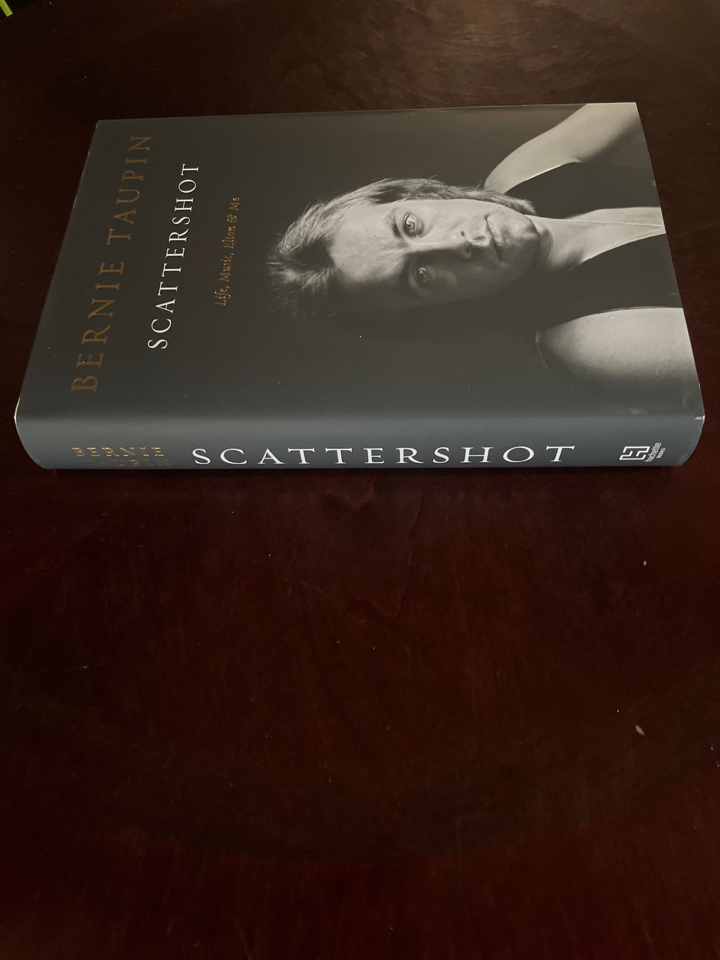 Scattershot: Life, Music, Elton, and Me (Signed) - Taupin, Bernie