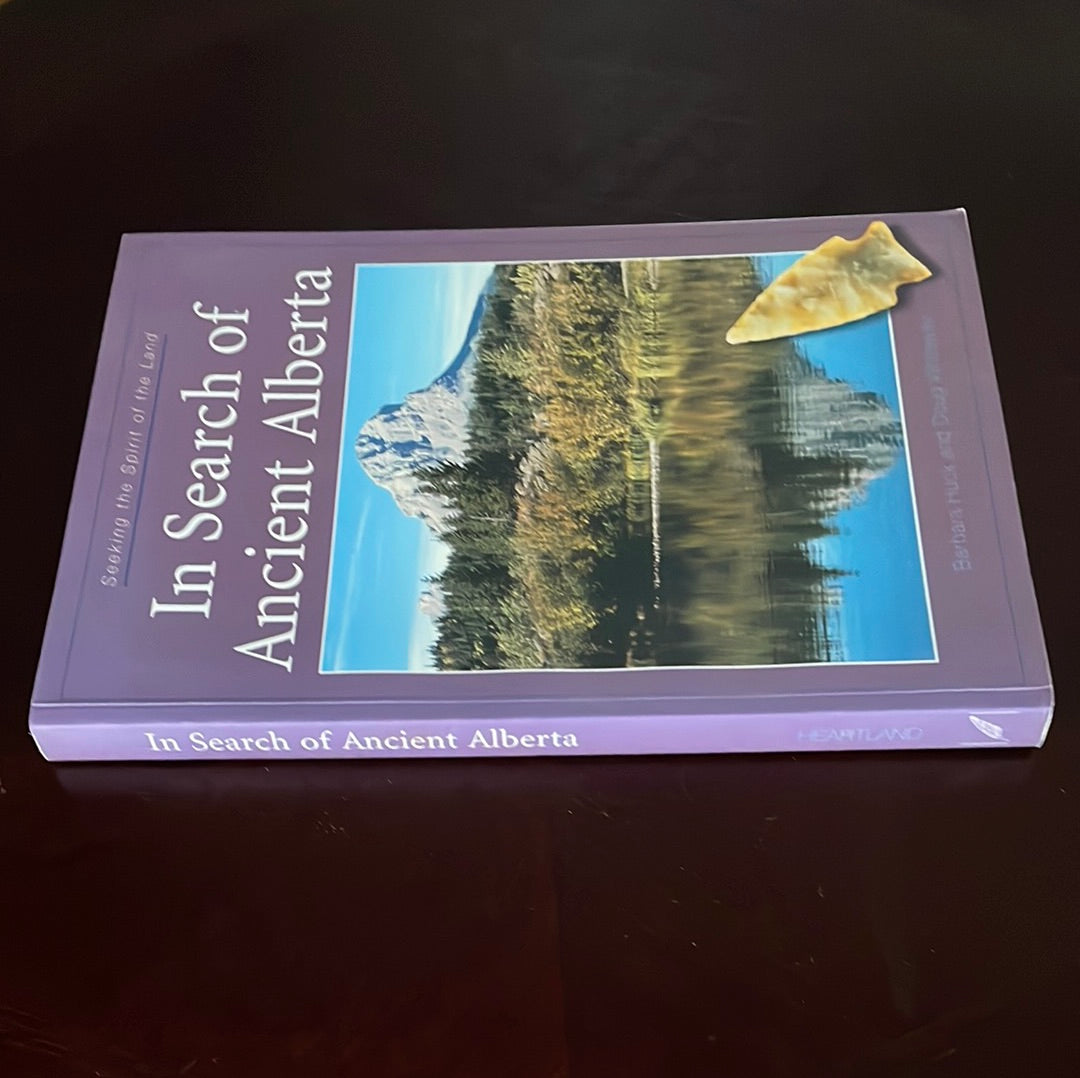 In Search Of Ancient Alberta - Barbara Huck, Doug Whiteway