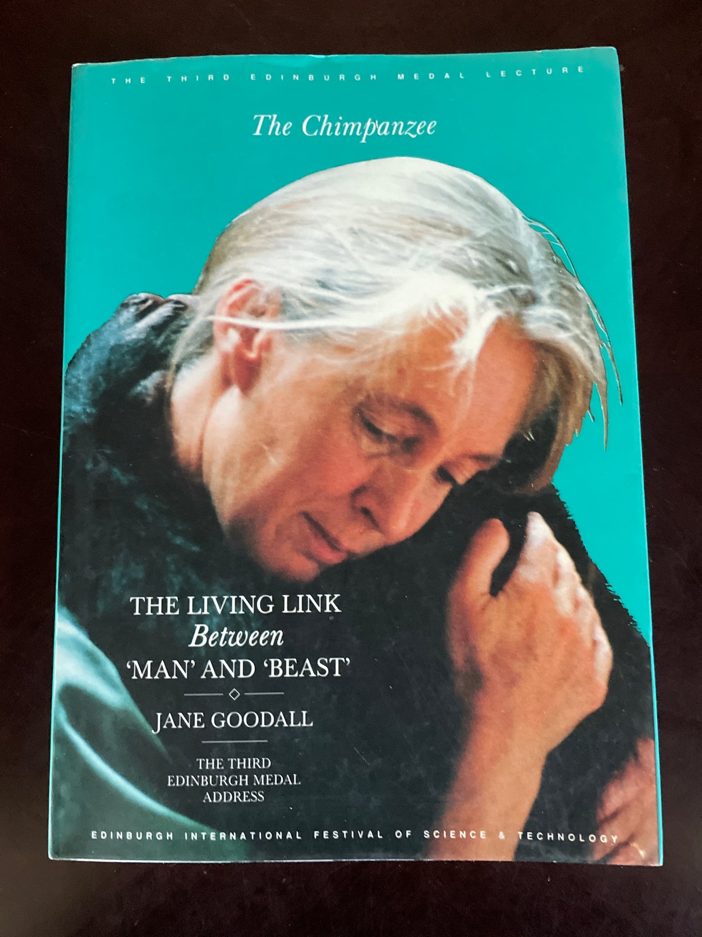 The Chimpanzee: The Living Link Between Man and Beast (The Third Edinburgh Medal Address)(SIGNED) - Goodall, Jane