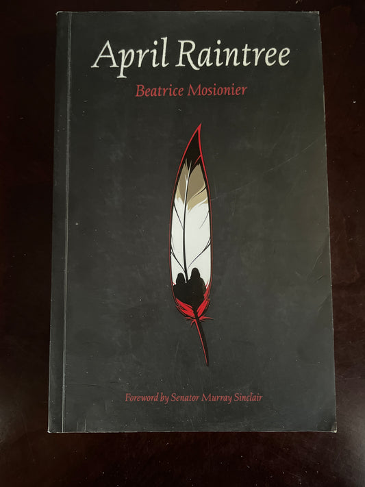 April Raintree - Mosionier, Beatrice